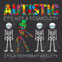 Skeleton Autism Its Not A Disability Autism Awareness Vintage Hoodie | Artistshot