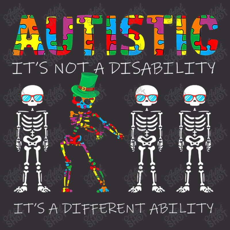 Skeleton Autism Its Not A Disability Autism Awareness Vintage Hoodie by LeiThompson | Artistshot