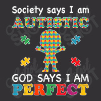 Society Says I Am Autistic God Says I Am Perfect Autism (2) Vintage Hoodie | Artistshot