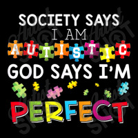 Society Says I Am Autistic God Says Im Perfect Autism Lightweight Hoodie | Artistshot