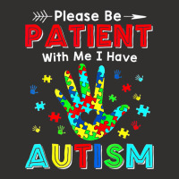 Please Be Patient With Me I Have Autism Champion Hoodie | Artistshot