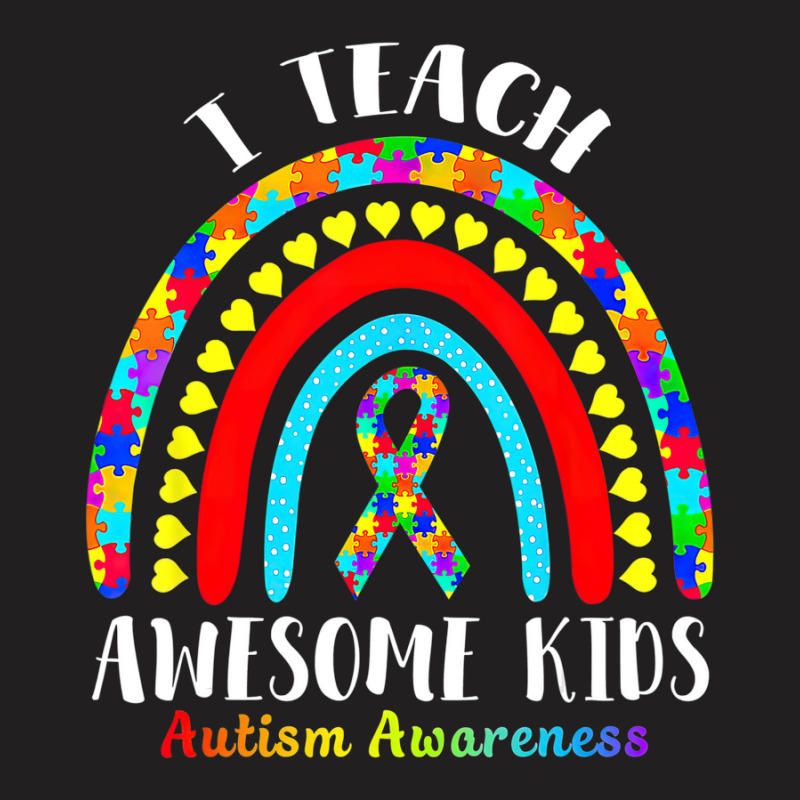 Rainbow I Teach Awesome Kids Ribbon Autism Awareness T-shirt | Artistshot