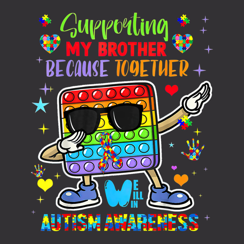 Supporting My Brother Puzzle Autism Awareness Month Pop It Vintage Hoodie | Artistshot