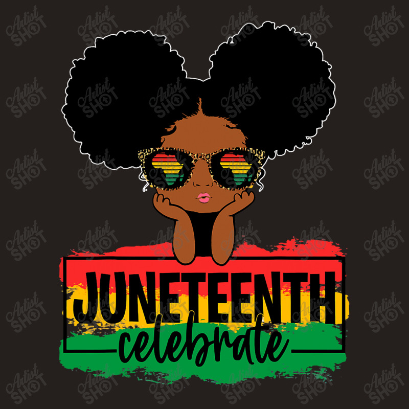 Black Girl Kid Juneteenth Celebrate Indepedence Day Tank Top by nhan0105 | Artistshot