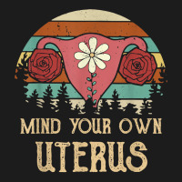 Mind Your Own Uterus Pro Choice Her Body Her Choice Women T Shirt Hoodie & Jogger Set | Artistshot