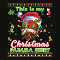 Football This Is My Christmas Pajama Football Sweater Ugly Xmas 429 Scorecard Crop Tee | Artistshot