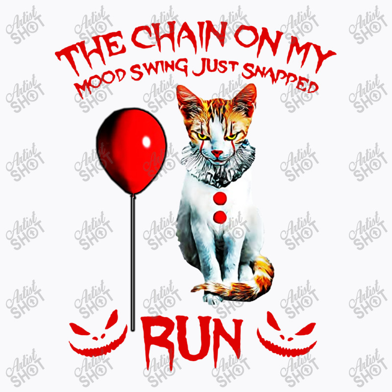 Funny Cat On My Mood Swing Just Snapped Run T-shirt | Artistshot