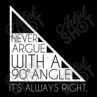 Never Argue With 90 Degree Angle Always Right Youth Hoodie | Artistshot