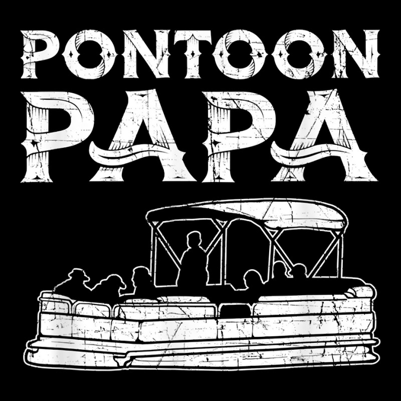 Pontoon Papa. Pontoon Boating T Shirt Toddler Sweatshirt | Artistshot