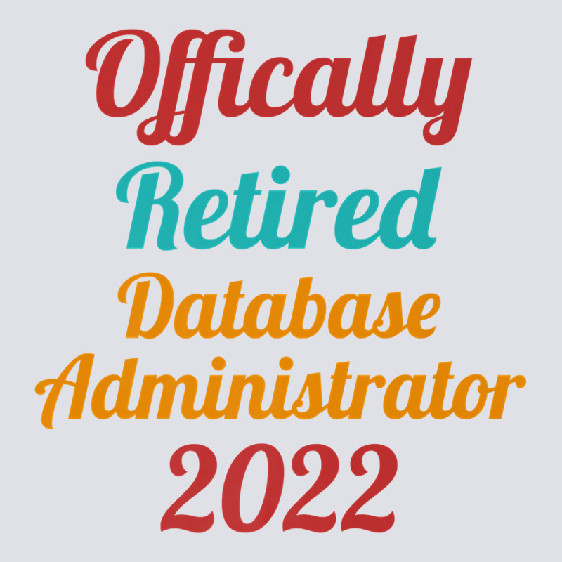 Database-administrator Official Retired 2022 Funny Premium Bucket Hat by PhoebeHaggett | Artistshot