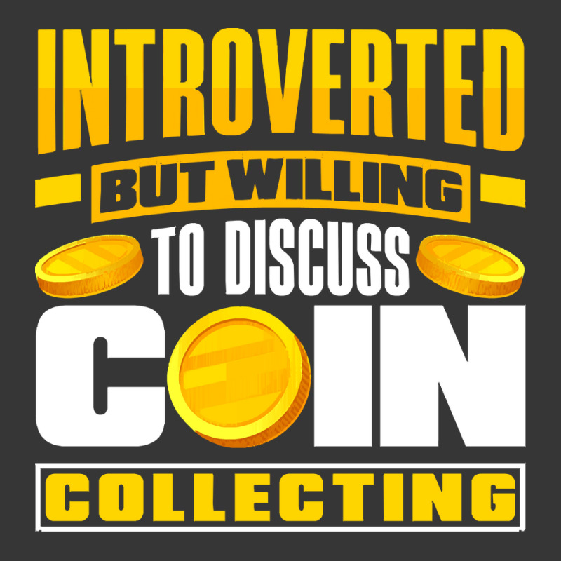 Coin T  Shirt Coin Collecting Numismatist Numismatics Introverted T  S Toddler Hoodie by jaylinconsidine282 | Artistshot