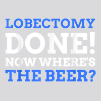 Lobectomy Done! Now Where's The Beer Funny Lung Cancer Women's Triblend Scoop T-shirt | Artistshot