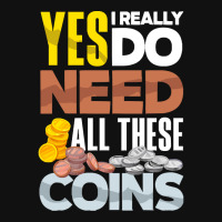 Coin T  Shirt Coin Collecting Numismatist Numismatics Need All These C Baby Beanies | Artistshot