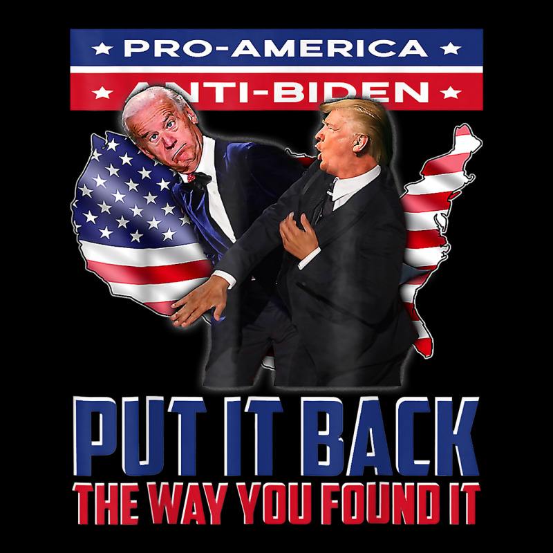 Put It Back The Way You Found It Funny Trump Slap Anti Biden T Shirt Pocket T-shirt | Artistshot