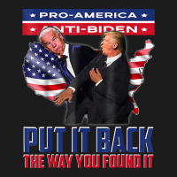 Put It Back The Way You Found It Funny Trump Slap Anti Biden T Shirt Hoodie & Jogger Set | Artistshot