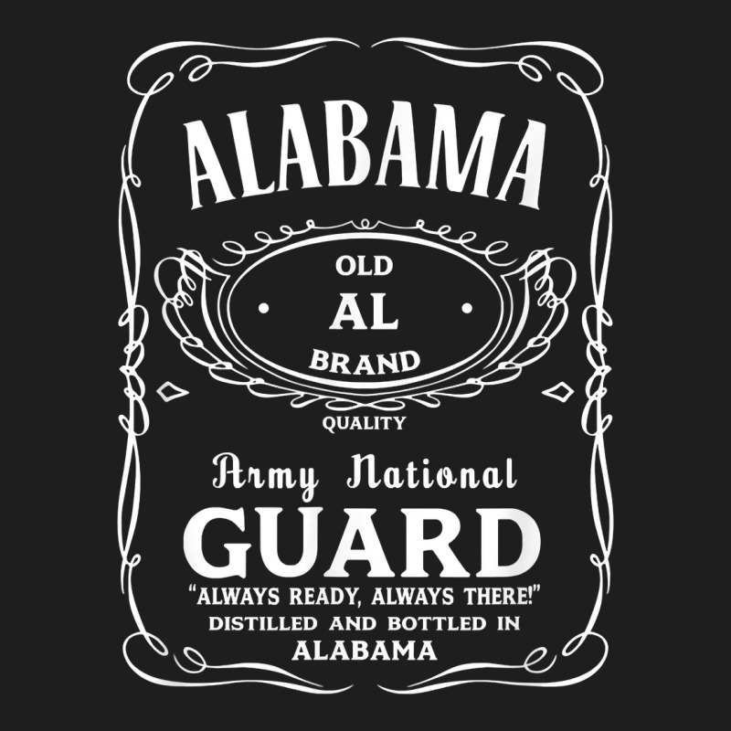 Alabama Army National Guard Shirt Classic T-shirt by paisleafuscaldo | Artistshot