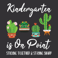 Kindergarten Is On Point Sticking Toget T  Shirt Kindergarten Is On Po Vintage Hoodie | Artistshot