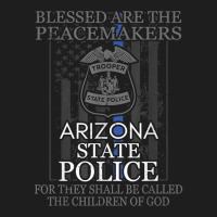 Arizona Highway Patrol Police Support Peacemakers Classic T-shirt | Artistshot