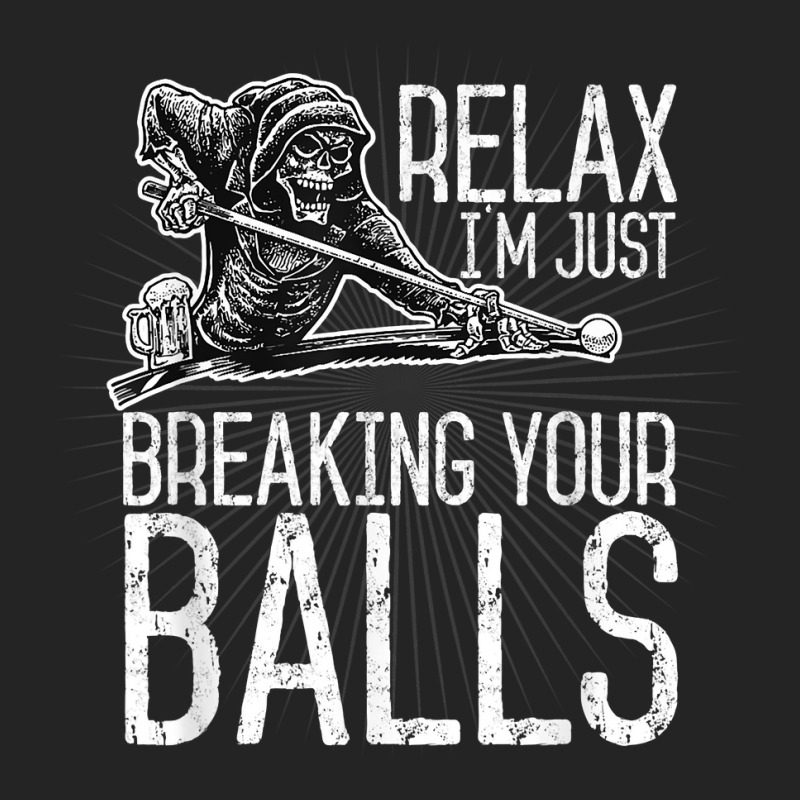 Billiards Pool Hall Sport T Shirt Just Breaking Your Balls 3/4 Sleeve Shirt | Artistshot