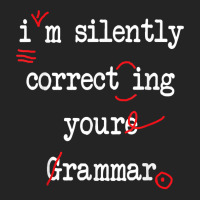 I'm Silently Correcting Your Grammar High School T Shirt 3/4 Sleeve Shirt | Artistshot