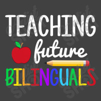 Teaching Future Bilinguals, Bilingual Spanish Teacher Vintage T-shirt | Artistshot