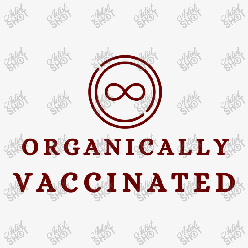 Organically Vaccinated  T Shirt Ladies Fitted T-Shirt by BLACKHEART | Artistshot