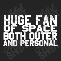 Huge Fan Of Space Antisocial Funny 3/4 Sleeve Shirt | Artistshot