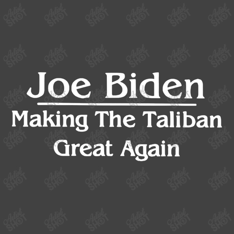 Joe Biden Making The Taliban Great Again Vintage T-Shirt by nhan0105 | Artistshot