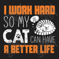 I Work Hard So My Cat Can Have A Better Life T Shi Ladies Polo Shirt | Artistshot