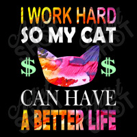 I Work Hard So My Cat Legging | Artistshot