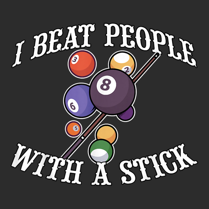 I Beat People With A Stick Billiards Ball Pool Gifts T Shirt Exclusive T-shirt | Artistshot