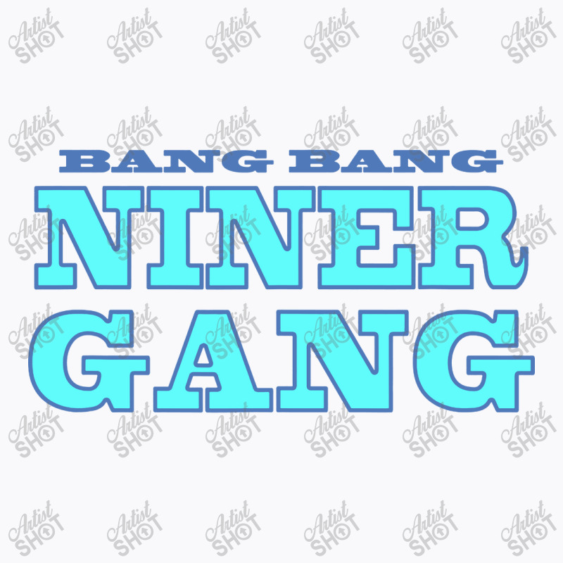 Bang Bang Niner T-shirt | Artistshot