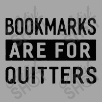 Bookmarks Are For Quitters Toddler Sweatshirt | Artistshot