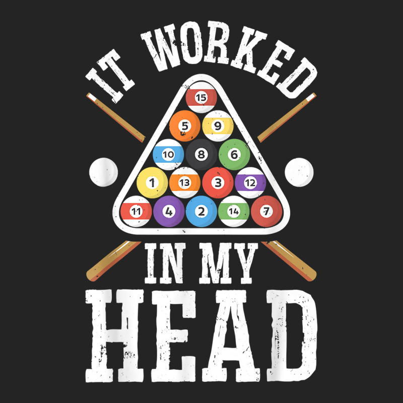 It Worked In My Head Funny Pool Billiards Player Gifts Men T Shirt 3/4 Sleeve Shirt by rierauigentrythe | Artistshot