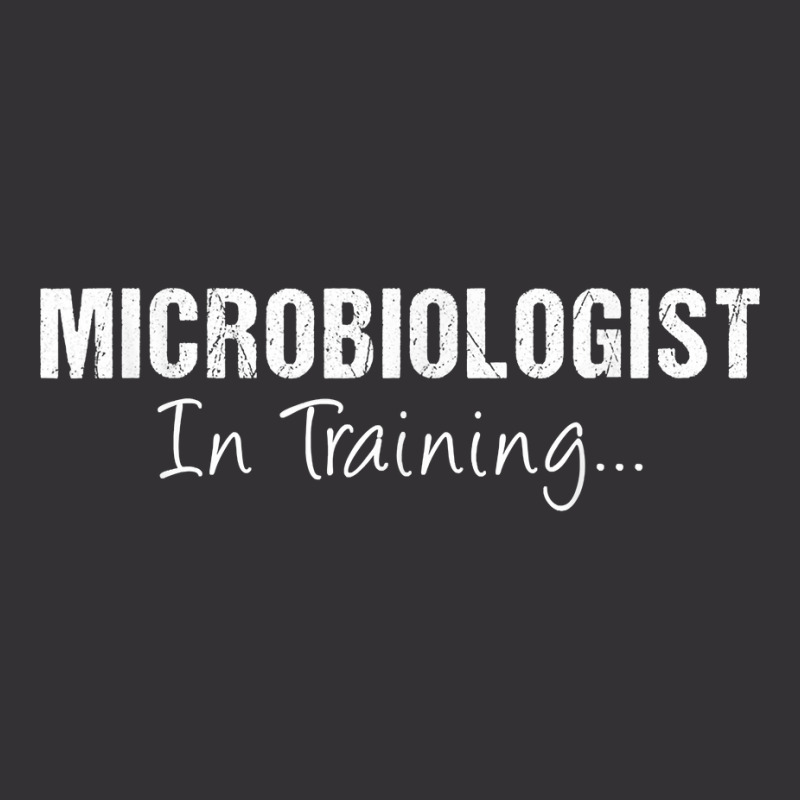 Microbiologist In Training Funny Job Name Future Cytologist T Shirt Vintage Hoodie And Short Set by riesshrpulice9gx | Artistshot