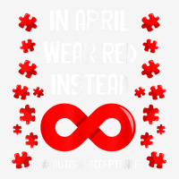 In April Wear Red Instead Autism Acceptance Puzzle Lovers T Shirt Adjustable Cap | Artistshot