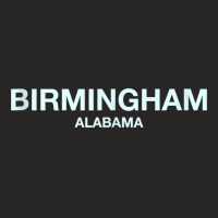 Birmingham Alabama   Awesome City Gift Birmingham Tank Top Ladies Fitted T-shirt | Artistshot