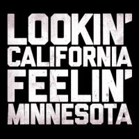 Lookin' California, Feelin' Minnesota V-neck Tee | Artistshot