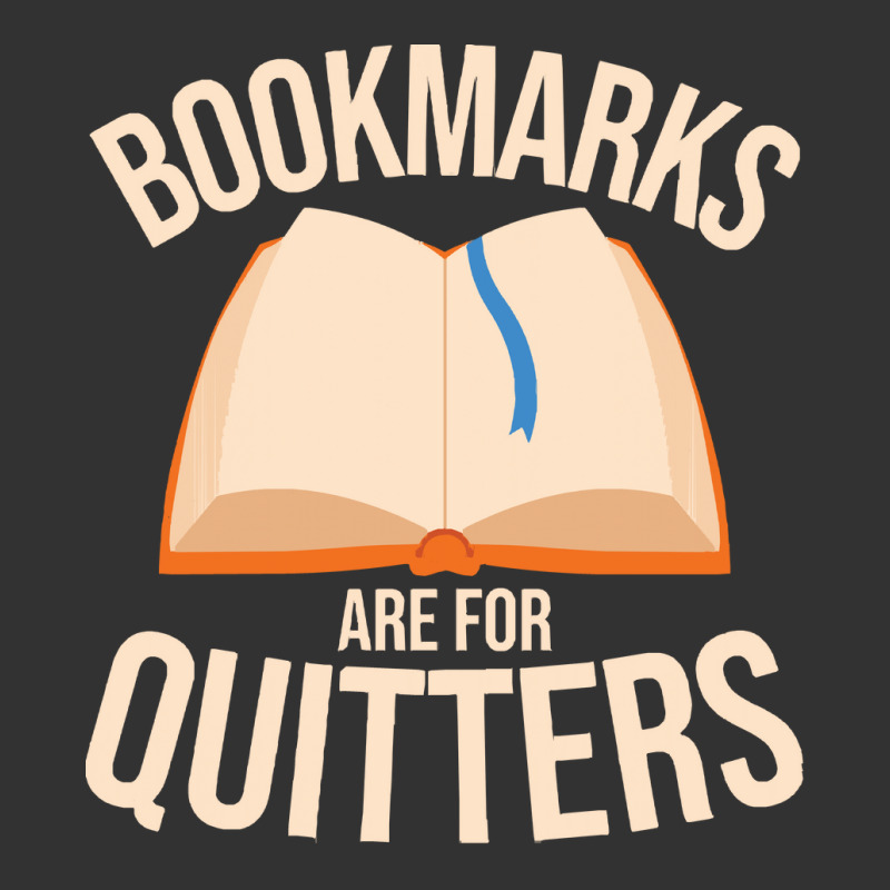 Books T  Shirt Bookmarks Are For Quitters Funny Book Lover Librarian T Baby Bodysuit by blossomparkour | Artistshot