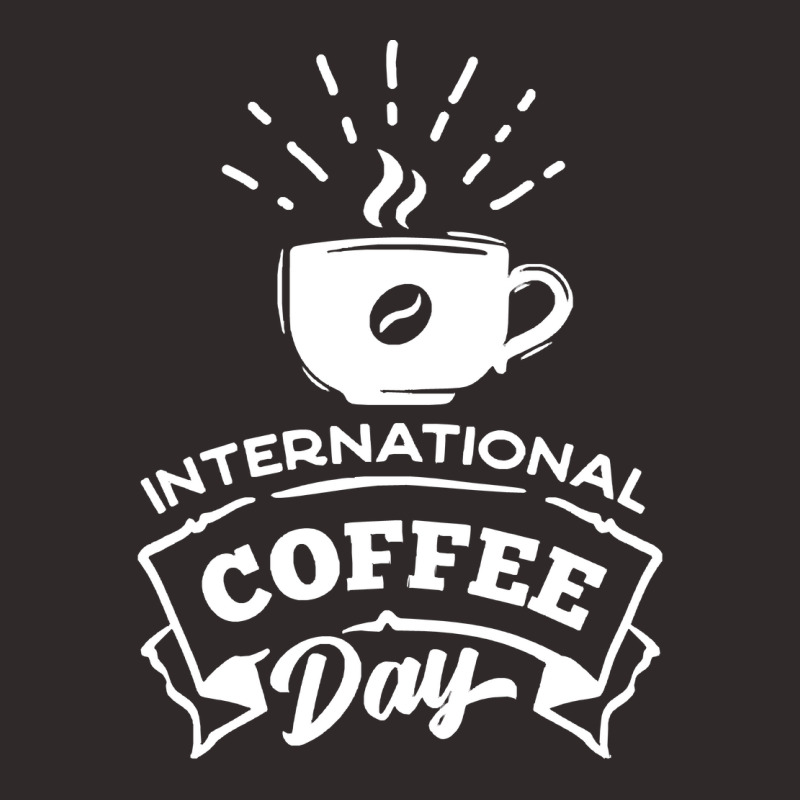 International Coffee Day T  Shirt International Coffee Day T  Shirt Racerback Tank by awfulelectronic | Artistshot