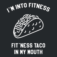Fitness Fit Taco In My Mouth Funny Food Eating Healthy Exercise Gym Crewneck Sweatshirt | Artistshot