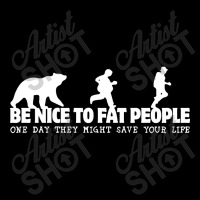 Be Nice To Fat People V-neck Tee | Artistshot