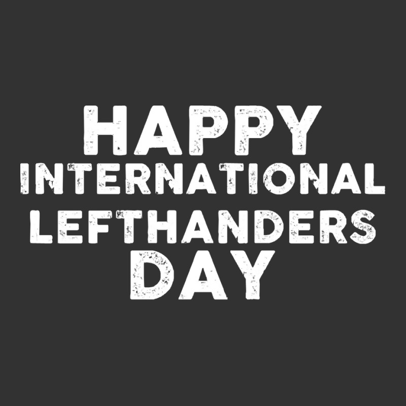 International Lefthanders Day T  Shirt International Lefthanders Day T Baby Bodysuit by awfulelectronic | Artistshot