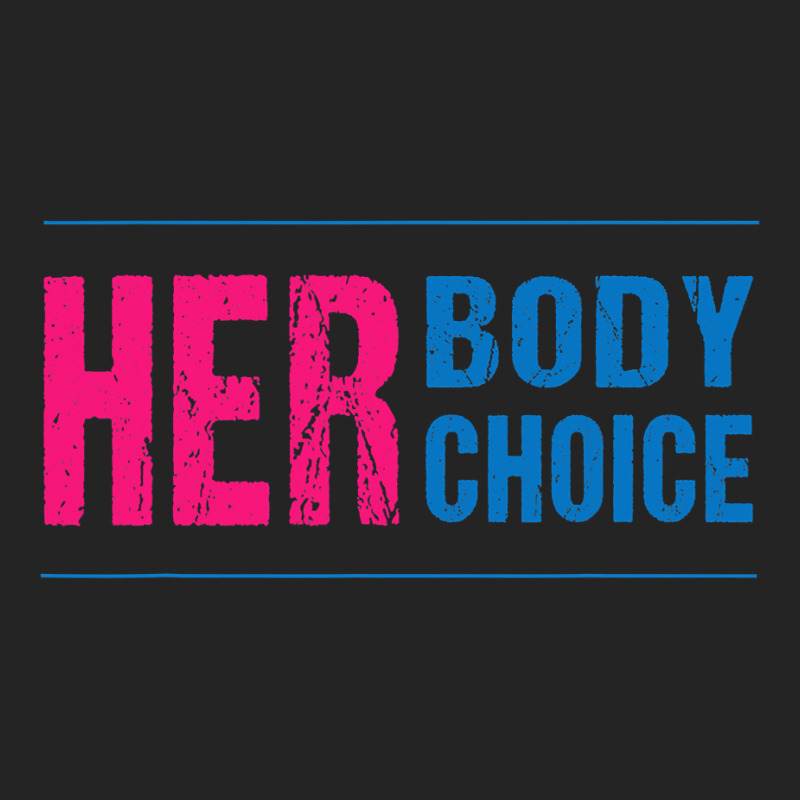 Her Body Her Choice Feminism Women's Rights Pro Choice 3/4 Sleeve Shirt | Artistshot