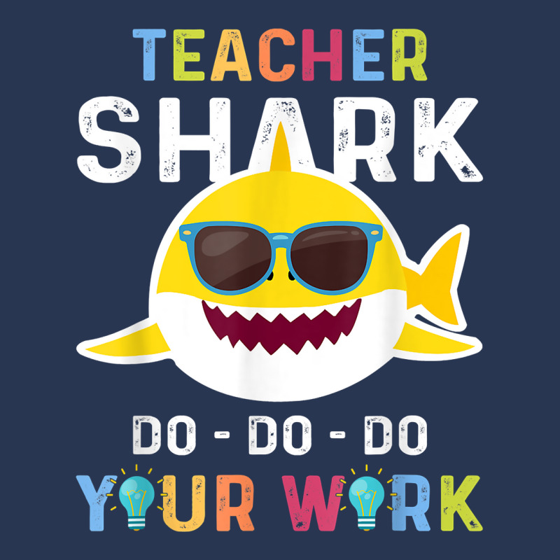 Teacher Shark Do Do Do Your Work Funny Gift Tshirt Men Women Ladies Denim Jacket by morelypylagertq | Artistshot