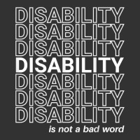 Disability Is Not A Bad Word, Happy Disability Pride Month T Shirt Baby Bodysuit | Artistshot