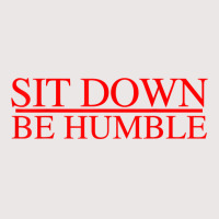 Sit Down Be Humble Rap Concert Rap Graphic T Shirt Pocket T-shirt | Artistshot