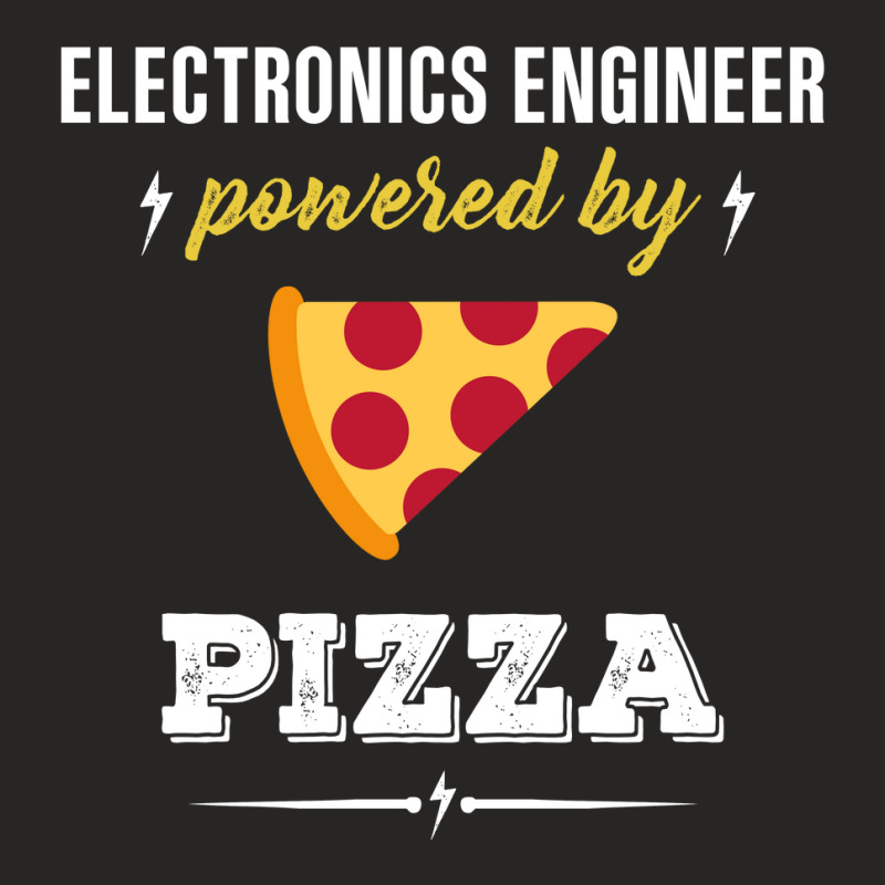 Electronics Engineer Powered By Pizza Funny Gift Ladies Fitted T-Shirt by gizapoya | Artistshot