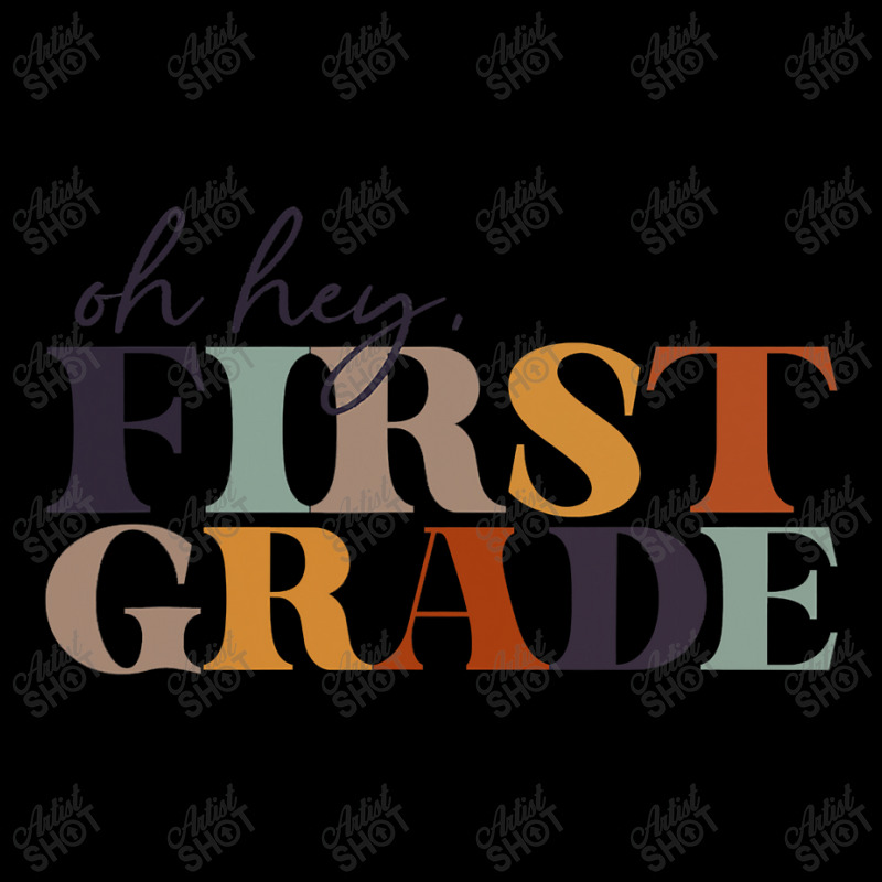 Oh Hey First Grade Back To School For Teachers And Students Unisex Jogger | Artistshot