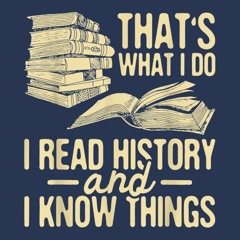 I Read History   Historian History Teacher Professor T Shirt Men Denim Jacket | Artistshot